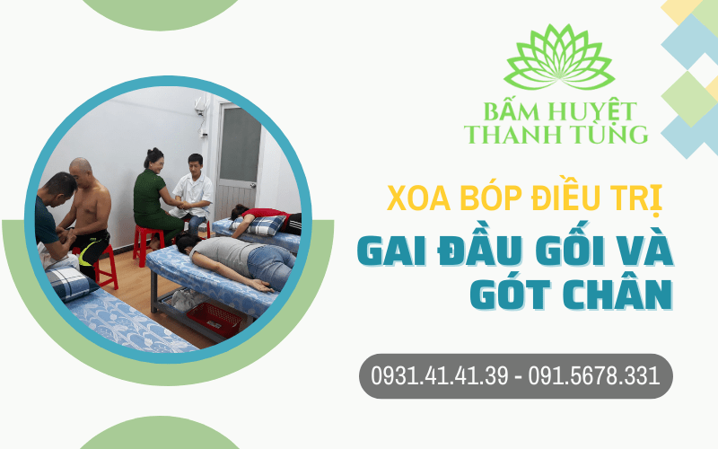 Xoa bóp điều trị gai đầu gối và gót chân uy tín tại Gò Vấp?
